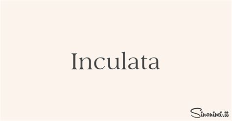 inculata violenta|Inculata .